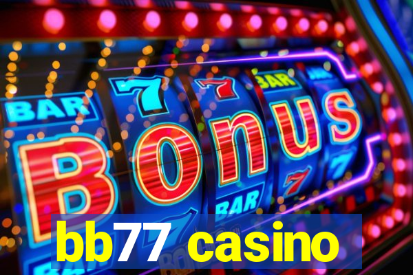 bb77 casino